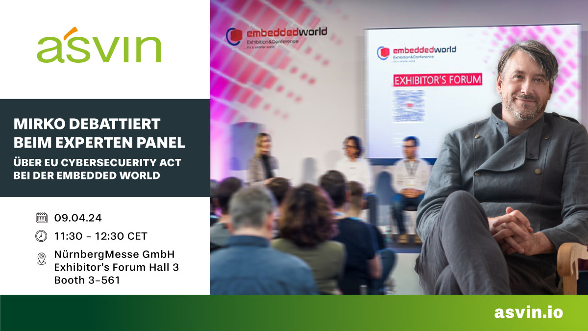 Panel zum EU Cyber Resilience Act am 09.04. auf der embedded world. Mit dabei: Cybersicherheitsexperte Mirko Ross